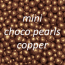 Mini-Schokoperlen kupfer